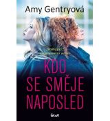 Kdo se směje naposled - Amy Gentryová