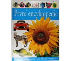 První encyklopedie - kolektiv autorů