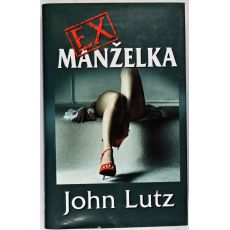 Exmanželka - John Lutz