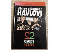 Václav a Dagmar Havlovi - Ludmila Rakušanová