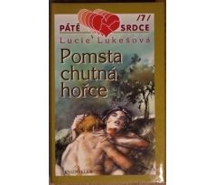 Pomsta chutná hořce - Lucie Lukešová