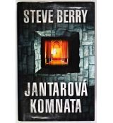 Jantarová komnata - Steve Berry