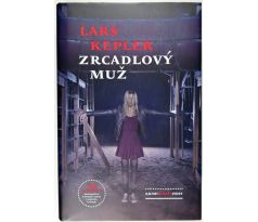 Zrcadlový muž - Lars Kepler