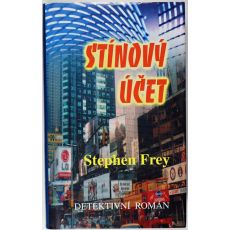 Stínový účet - Stephen W. Frey