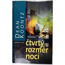 Čtvrtý rozměr noci - Dean Koontz