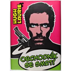 Obchodník se smrtí - Hugh Laurie