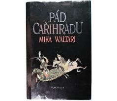 Pád Cařihradu - Mika Waltari