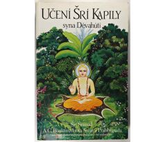 Učení Šrí Kapily syna Dévahúti - Šrí Šrímad A. Č. Bhaktivédánta Svámí Prabhupáda