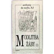 Modlitba žáby (1) - Anthony De Mello