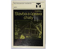 Stavba a úprava chaty - Radomír Měšťan