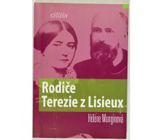 Rodiče Terezie z Lisieux - Hélene Mongin