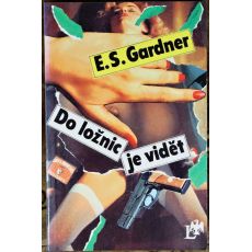 Do ložnic je vidět - Erle Stanley Gardner