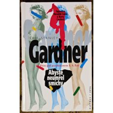 Abyste neumřel smíchy - Erle Stanley Gardner