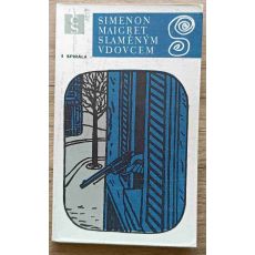 Maigret slaměným vdovcem - Georges Simenon