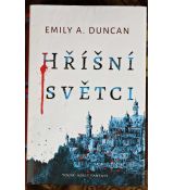 Hříšní světci - Emily A. Duncan