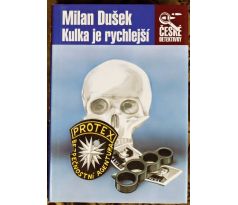 Kulka je rychlejší - Milan Dušek