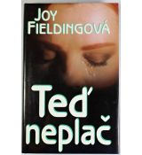 Teď neplač - Joy Fielding #2