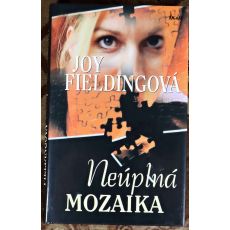 Neúplná mozaika - Joy Fielding #2