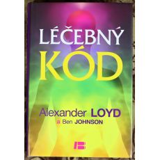 Léčebný kód - Alexander Loyd , Ben Johnson