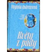 Květy z půdy - Virginia Cleo Andrews