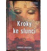 Kroky ke slunci - Corban Addison