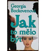 Jak to mělo být - Georgia Bockoven