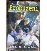 Probuzení - Daniel M. Annechino