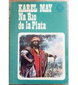 Na Río de la Plata - Karel May