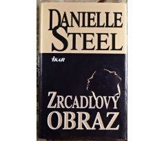 Zrcadlový obraz - Danielle Steel