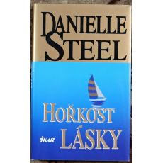 Hořkost lásky - Danielle Steel