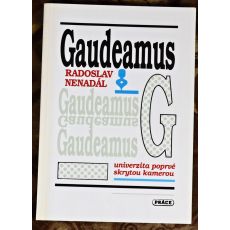 Gaudeamus-Výjevy z jednoho života - Radoslav Nenadál