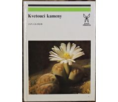 Kvetoucí kameny - Jan Gloser