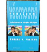 Všemocné podvědomí - Erhard F. Freitag