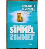 Dvaadvacet centimetrů něžnosti - Johannes Mario Simmel