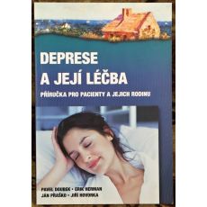 Deprese a její léčba - Ján Praško , Jiří Hovorka , Erik Herman , Pavel Doubek