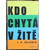 Kdo chytá v žitě - J. D. Salinger (p)