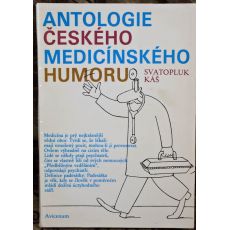 Antologie českého medicínského humoru - Svatopluk Káš