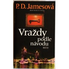 Vraždy podle návodu - Phyllis Dorothy James