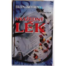 Vražedný lék - Eileen Dreyer