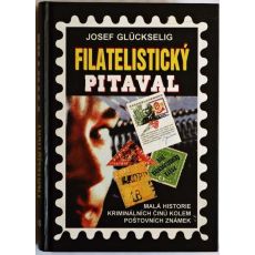 Filatelistický pitaval - Josef Glückselig