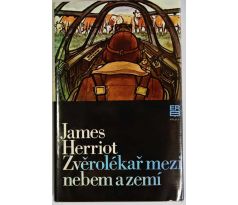 Zvěrolékař mezi nebem a zemí - James Herriot (p)