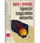 Tajemství tunguzského meteoritu - Boris Ivanovič Vronskij