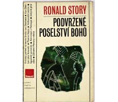 Podvržené poselství bohů - Ronald Story