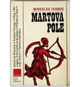 Martova pole - Miroslav Ivanov