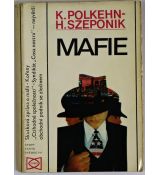 Mafie: Kdo nemlčí - zemře - Klaus Polkehn , Horst Szeponik