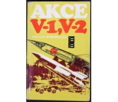 Akce V-1,V-2 - Michal Wojewódzki