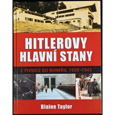 Hitlerovy hlavní stany - Blaine Taylor