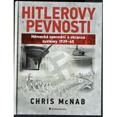 Hitlerovy pevnosti - Chris McNab