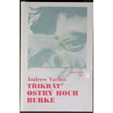 Třikrát ostrý hoch Burke - Andrew Vachss