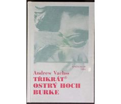 Třikrát ostrý hoch Burke - Andrew Vachss